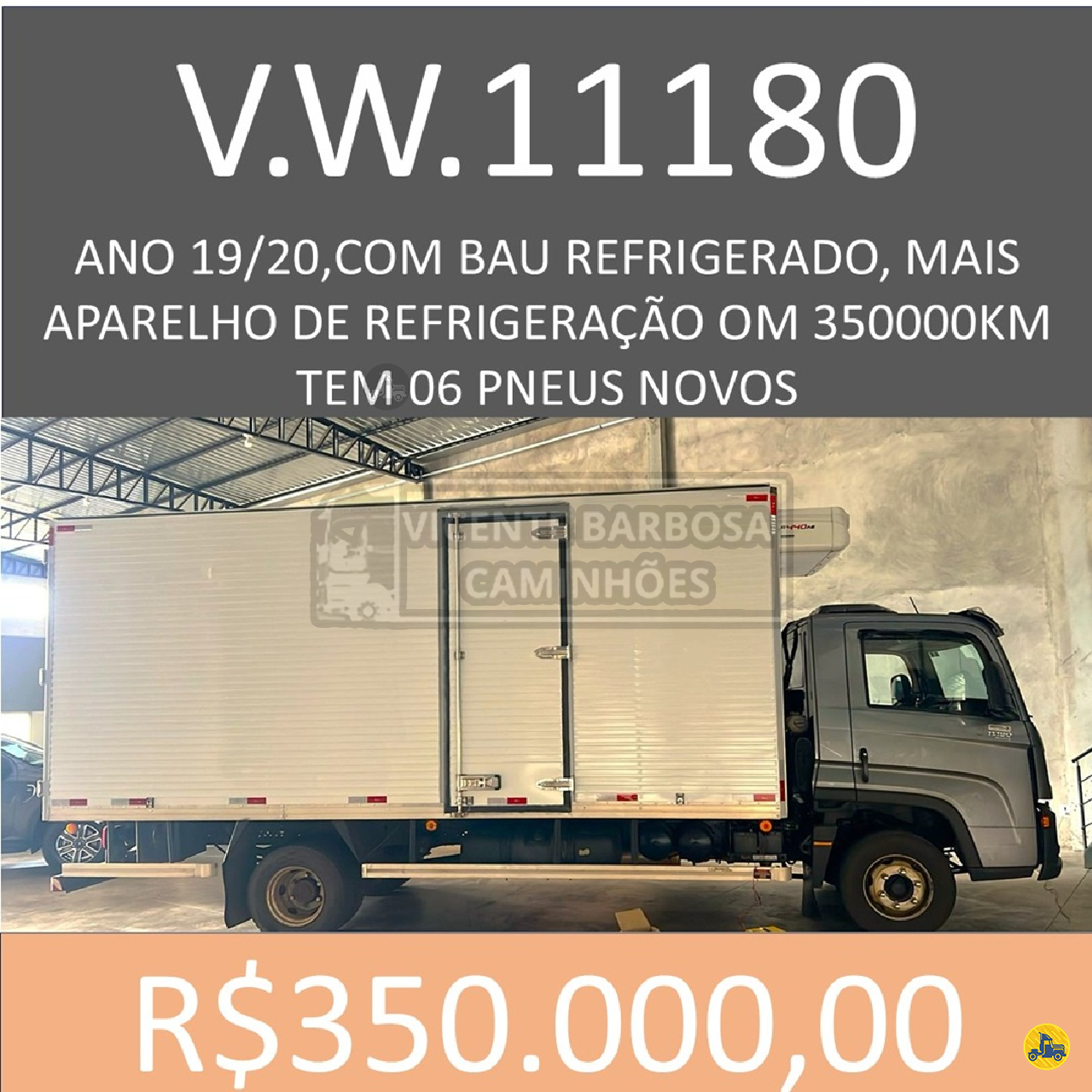 CAMINHAO VOLKSWAGEN VW 11180 Baú Frigorífico 3/4 4x2 Vicente Barbosa Caminhões MARIALVA PARANÁ PR